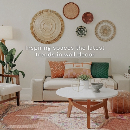 Inspiring Spaces The Latest Trends In Wall Decor