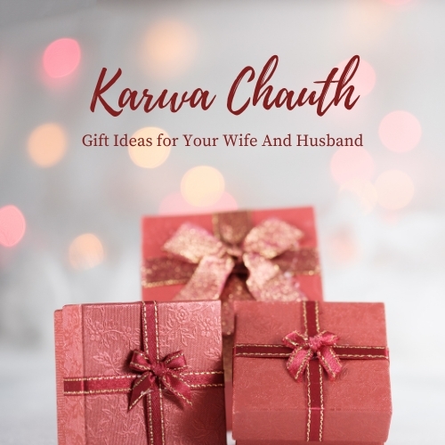 Karwa Chauth Gift Ideas 